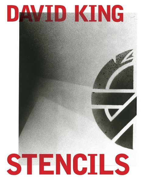 Produktbild: David King Stencils: Past, Present and Crass!