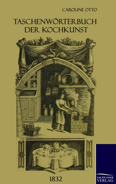 Produktbild: Taschenw&ouml;rterbuch der Kochkunst (1832)