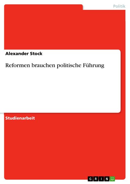 Produktbild: Reformen brauchen politische Führung
