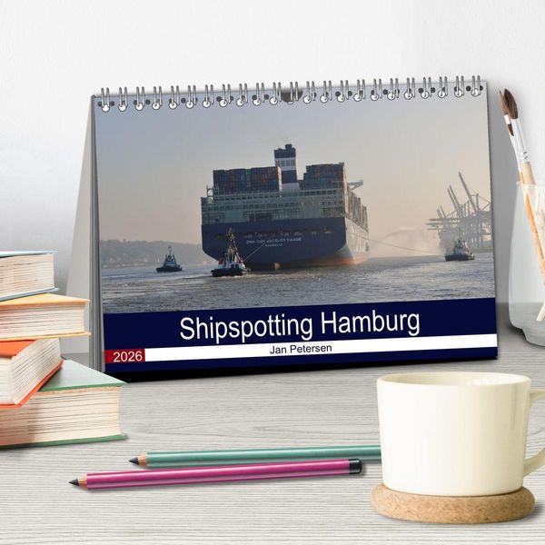 Produktbild: Shipspotting Hamburg (Tischkalender 2026 DIN A5 quer), CALVENDO Monatskalender