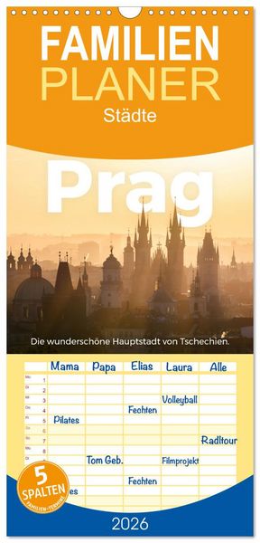 Familienplaner 2026 - Prag - Die wunderschöne Hauptstadt von Tschechien. mit 5 Spalten (Wandkalender, 21 x 45 cm) CALVENDO