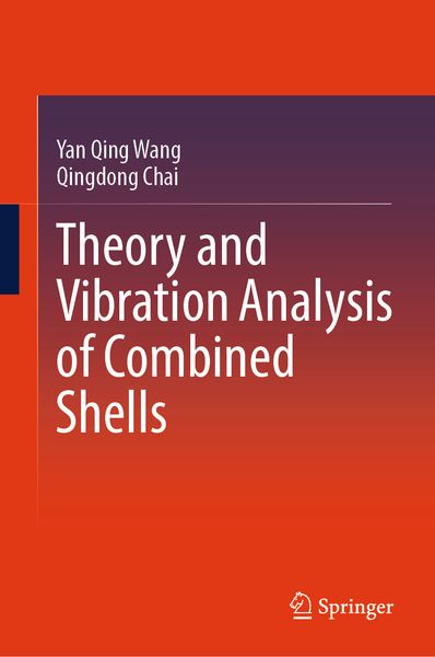 Produktbild: Theory and Vibration Analysis of Combined Shells
