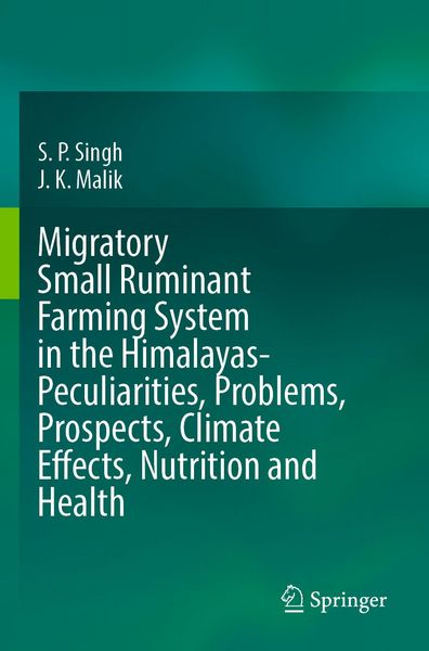 Produktbild: Migratory Small Ruminant Farming System in the Himalayas-Peculiarities, Problems, Prospects, Climate Effects, Nutrition and Health