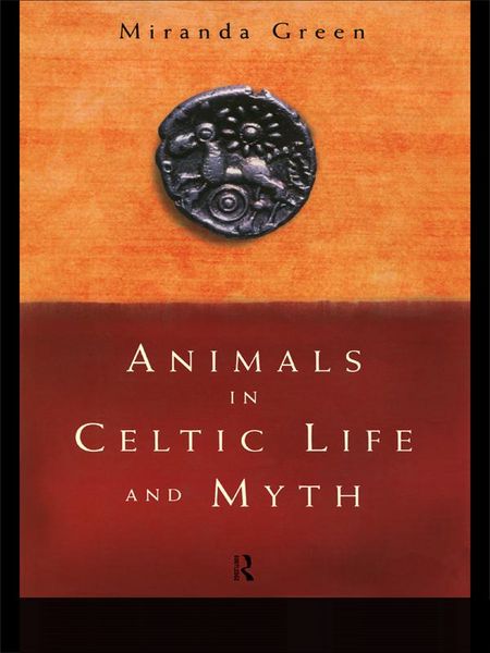Produktbild: Animals in Celtic Life and Myth