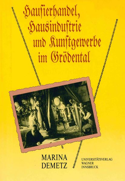 Produktbild: Hausierhandel, Hausindustrie und Kunstgewerbe im Grödental
