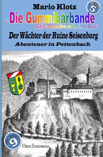 Die Gummibärbande, Taschenbuch von Mario Klotz, Epubli, 9783754104750