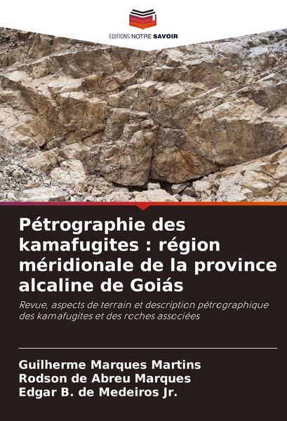 Produktbild: P&eacute;trographie des kamafugites : r&eacute;gion m&eacute;ridionale de la province alcaline de Goi&aacute;s