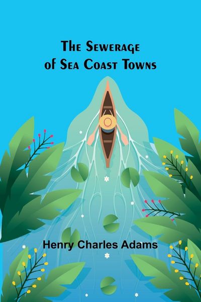 Produktbild: The Sewerage of Sea Coast Towns