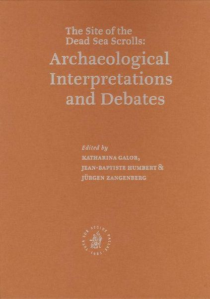 Produktbild: Qumran: The Site of the Dead Sea Scrolls: Archaeological Interpretations and Debates