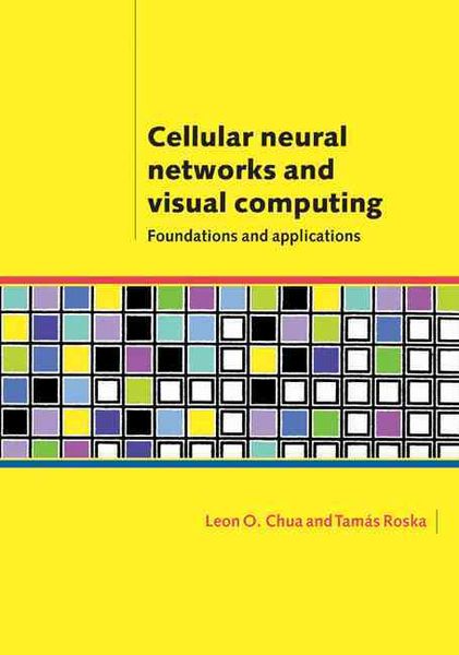 Produktbild: Cellular Neural Networks and Visual Computing