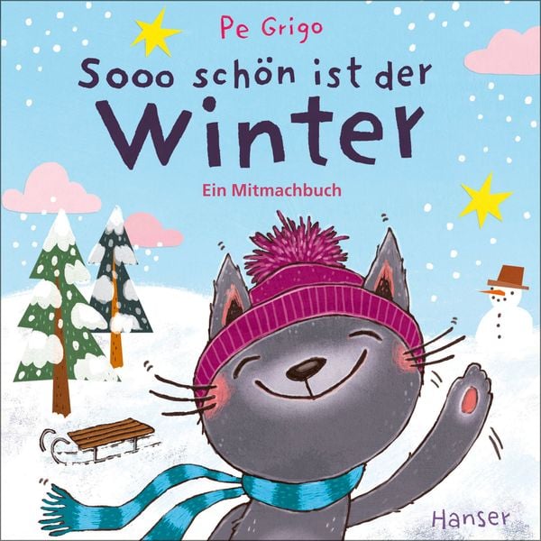 Sooo schön ist der Winter, Gebundene Ausgabe von Pe Grigo, Carl Hanser, 9783446281127