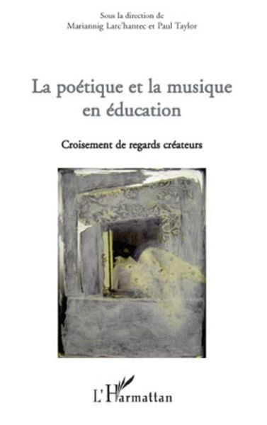 Produktbild: La po&eacute;tique et la musique en &eacute;ducation