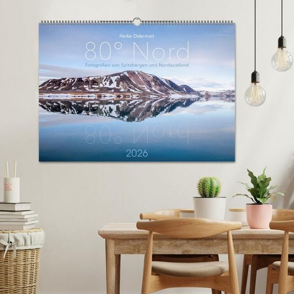 Produktbild: Heike Odermatt: 80&deg; Nord - Fotografien von Spitzbergen und Nordaustland (Wandkalender 2026 DIN A2 quer), CALVENDO Monatskalender