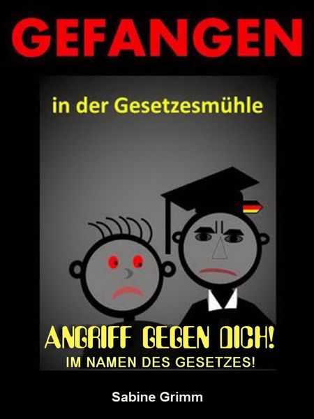 Produktbild: GEFANGEN in der Gesetzesm&uuml;hle