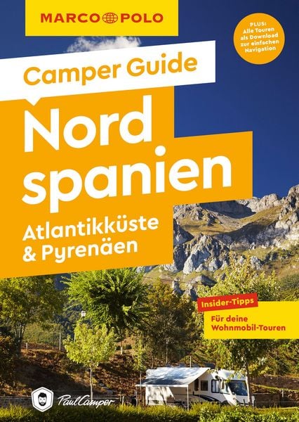MARCO POLO Camper Guide Nordspanien: Atlantikküste & Pyrenäen, Taschenbuch von Jan Marot, MairDuMont, 9783575023322
