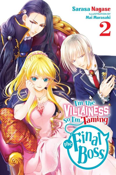 Produktbild: I'm the Villainess, So I'm Taming the Final Boss, Vol. 2 (light novel)