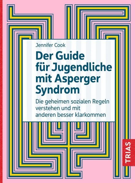 Produktbild: Der Guide f&uuml;r Jugendliche mit Asperger-Syndrom