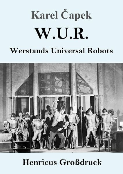 Produktbild: W.U.R. Werstands Universal Robots (Gro&szlig;druck)