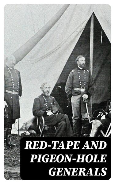 Produktbild: Red-Tape and Pigeon-Hole Generals