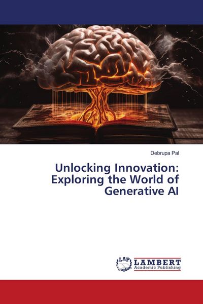 Produktbild: Unlocking Innovation: Exploring the World of Generative AI