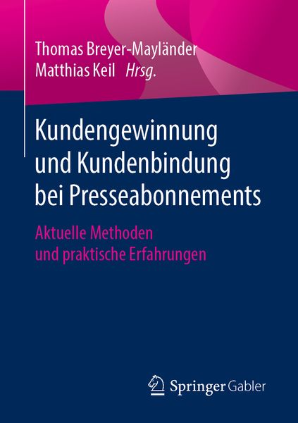 Produktbild: Kundengewinnung und Kundenbindung bei Presseabonnements