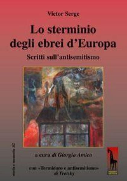 Produktbild: Lo sterminio degli ebrei d'Europa Scritti sull'antisemitismo