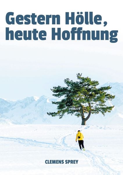 Produktbild: Gestern H&ouml;lle, heute Hoffnung