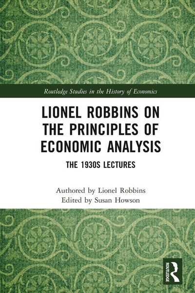 Produktbild: Lionel Robbins on the Principles of Economic Analysis