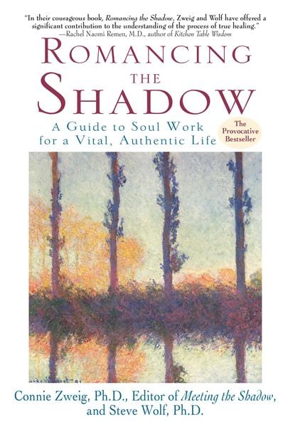 Romancing the Shadow, Taschenbuch von Connie Zweig , Steve Wolf, Random House N.Y., 9780345417404