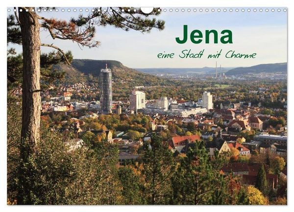 Jena in Thüringen (Wandkalender 2026 DIN A3 quer), CALVENDO Monatskalender