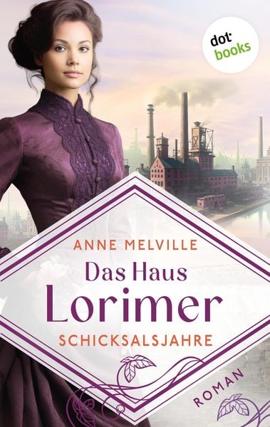 Produktbild: Das Haus Lorimer - Schicksalsjahre