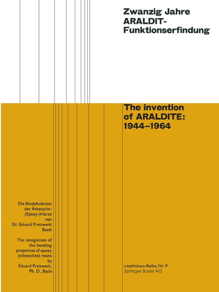 Produktbild: Zwanzig Jahre ARALDIT-Funktionserfindung / The invention of ARALDITE: 1944&ndash;1964