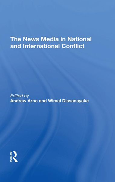 Produktbild: The News Media In National And International Conflict