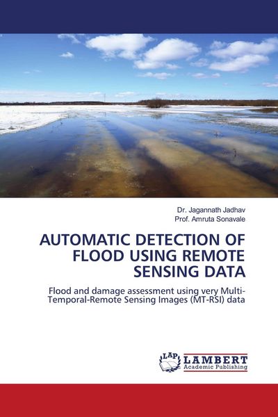 Produktbild: AUTOMATIC DETECTION OF FLOOD USING REMOTE SENSING DATA
