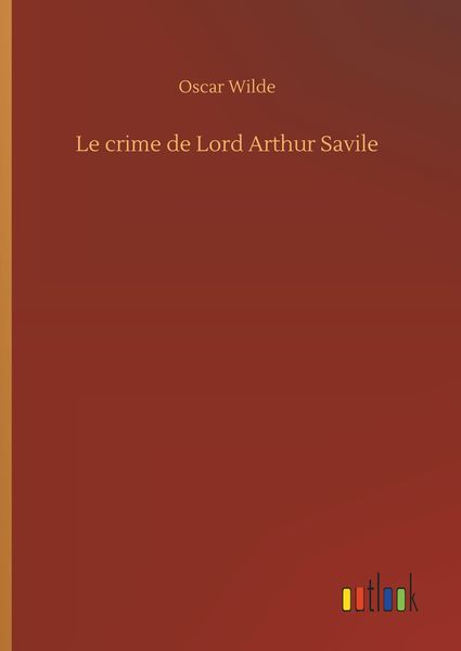 Produktbild: Le crime de Lord Arthur Savile