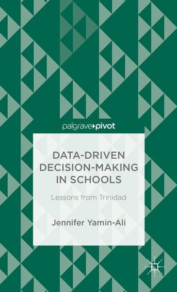 Produktbild: Data-Driven Decision-Making in Schools: Lessons from Trinidad