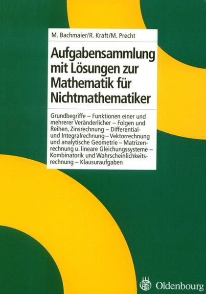Produktbild: Aufgabensammlung mit L&ouml;sungen zur Mathematik f&uuml;r Nichtmathematiker