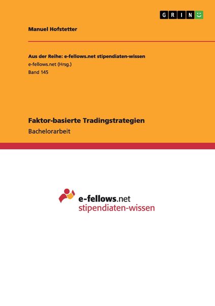 Faktor-basierte Tradingstrategien, Taschenbuch von Manuel Hofstetter, GRIN, 9783640970940