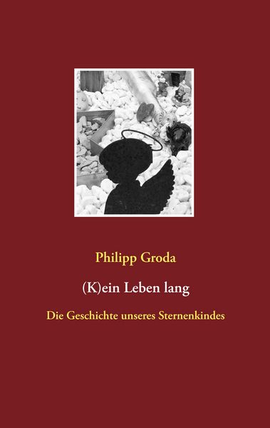 (K)ein Leben lang, Taschenbuch von Philipp Groda, Twentysix, 9783740766078