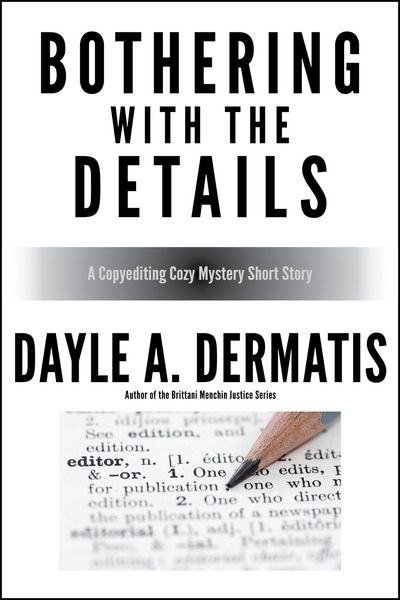 Produktbild: Bothering With the Details: A Copyediting Cozy Mystery Short Story