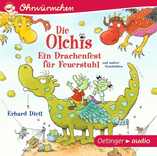 Die Olchis. Ein Drachenfest für Feuerstuhl und andere Geschichten