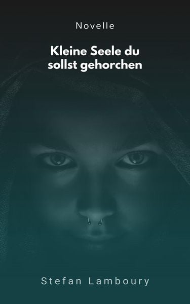 Produktbild: Kleine Seele du sollst gehorchen