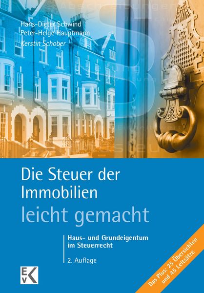 Produktbild: Die Steuer der Immobilien - leicht gemacht.