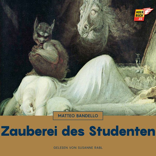 Zauberei des Studenten - Matteo Bandello, Audio, 9783991485322