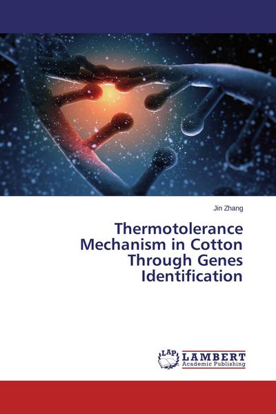 Produktbild: Thermotolerance Mechanism in Cotton Through Genes Identification