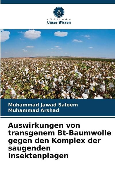 Produktbild: Auswirkungen von transgenem Bt-Baumwolle gegen den Komplex der saugenden Insektenplagen