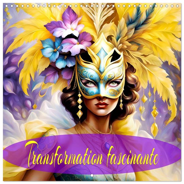 Produktbild: Transformation fascinante (Calendrier mural carr&eacute; 2026 30x30 cm) Calendrier double avec une page pour vos prises de notes