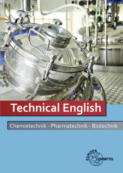 Technical English, Taschenbuch von Walter Bierwerth,Klaus Eisenhardt,Claus-Dieter Paul, Europa-Lehrmittel, 978-3-7585-2037-2