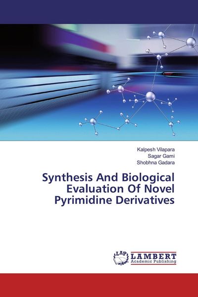 Produktbild: Synthesis And Biological Evaluation Of Novel Pyrimidine Derivatives