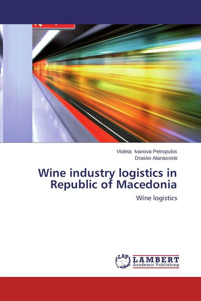 Produktbild: Wine industry logistics in Republic of Macedonia
